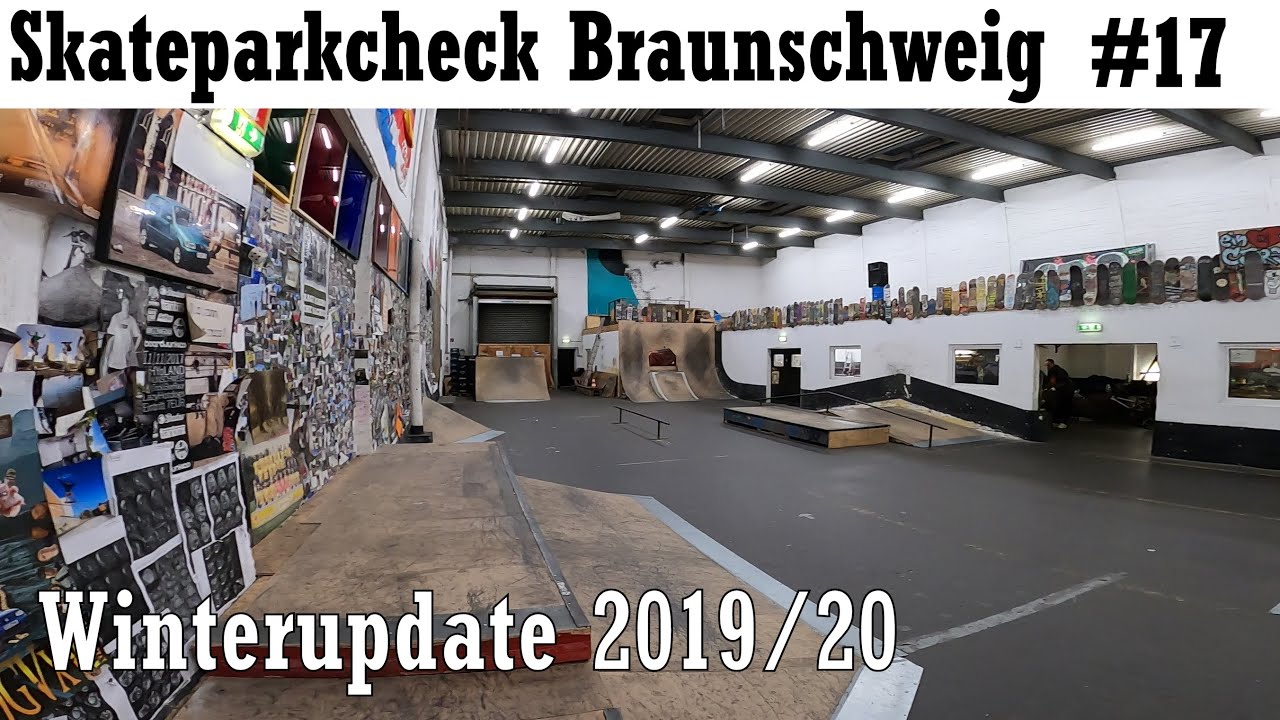 Skaten in Braunschweig Winterupdate 2019/2020 Skatehalle „Why 'O
