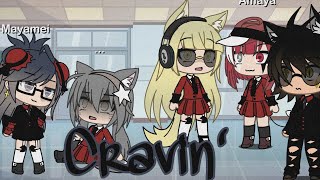 Cravin' (Glmv) LaZy TwT // Aesthetix //