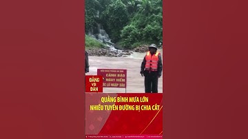 Quảng Bình mưa lớn khiến nhiều tuyến đường bị chia cắt | Đảng với Dân #shorts