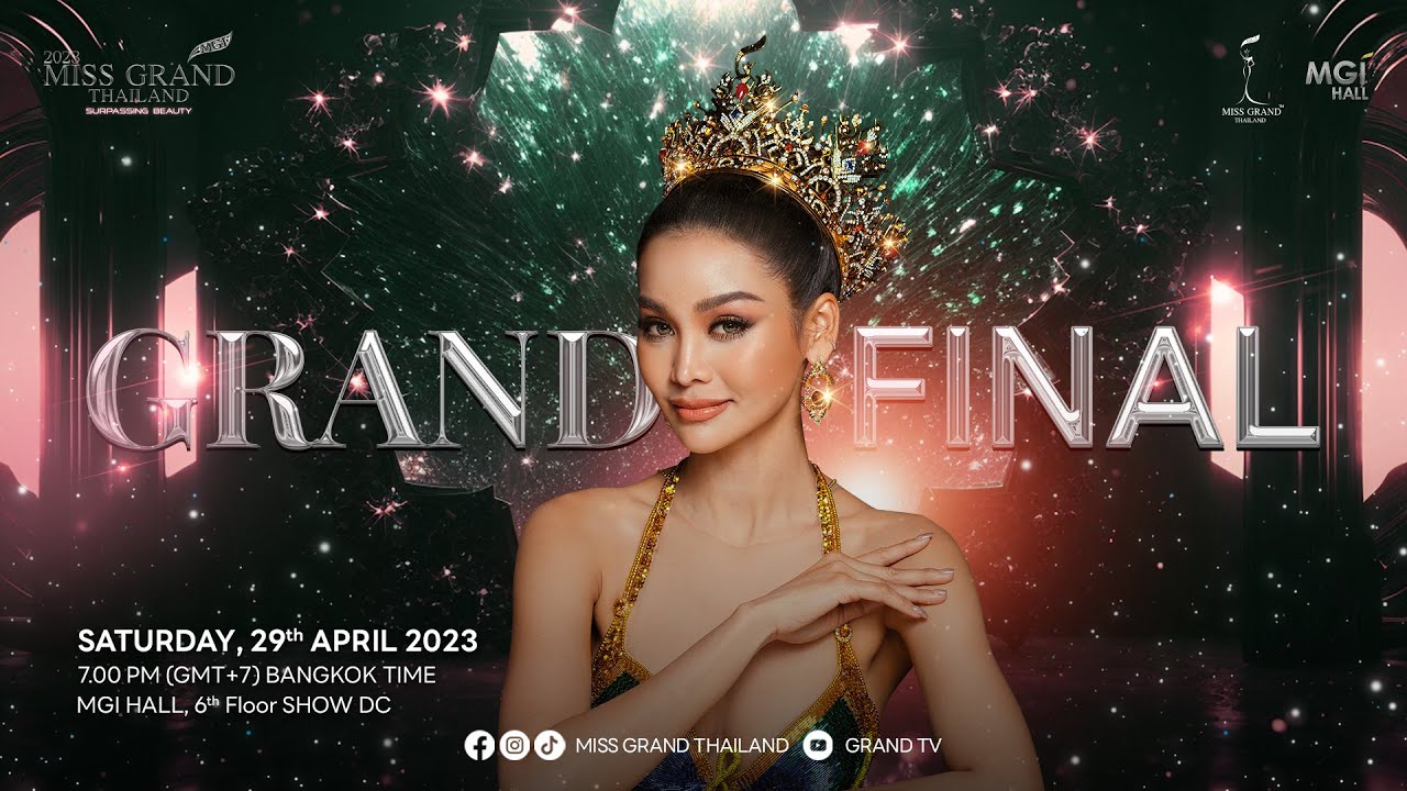 Miss Grand Thailand 2023 GRAND FINAL 🥇 Own That Crown