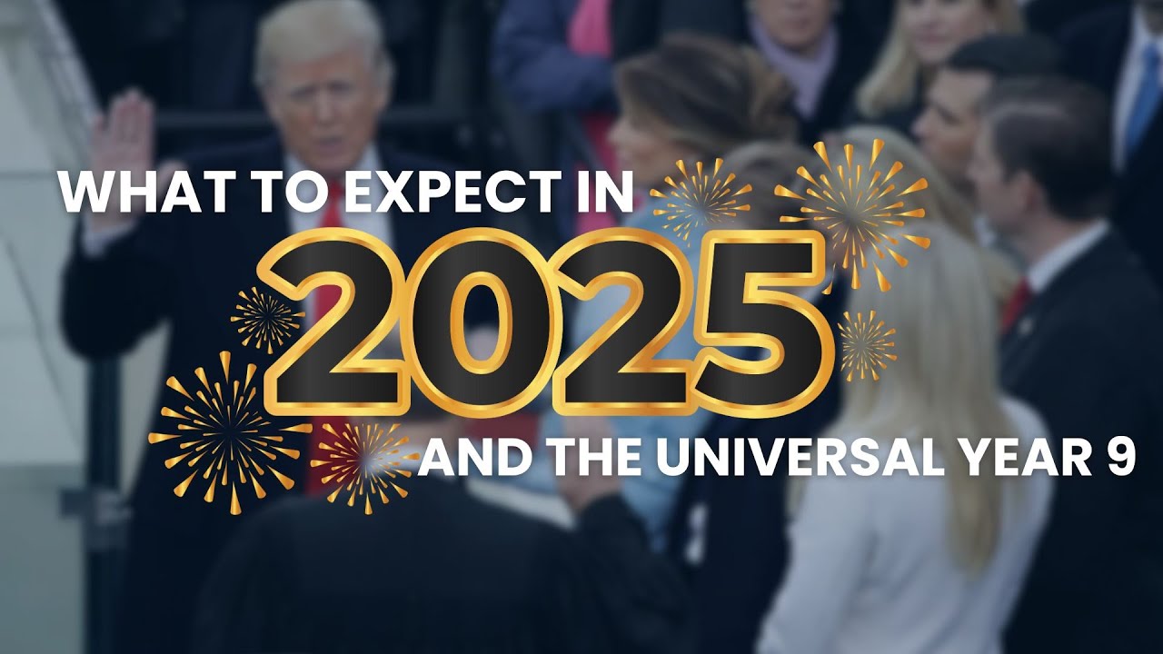 2025 Predictions And The Universal Year 9 YouTube 2025 predictions and the universal year 9 youtube
