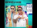 Matheus e Kauan Você Não Tá Preparada (PREVIA22)