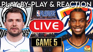 Dallas Mavericks vs Oklahoma City Thunder Game 5 LIVE Play-By-Play & Reaction