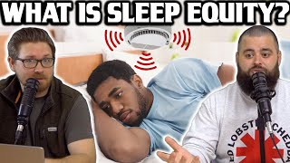 Sleeping Good is White Privilege Now?? - EP149