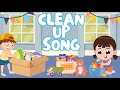 Clean Up Song for Toddlers | Clean Up Routine| Nursery Rhyme | Kids Songs