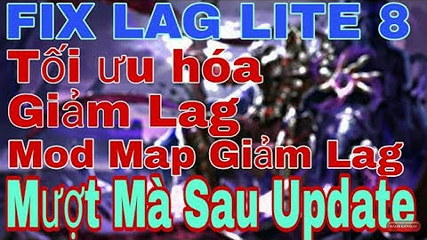 [ Hào Offcial ] - Fix Lag Lite 8 - Map Xi Măng Tối Ưu Hóa Cho Máy Cực Yếu ✔