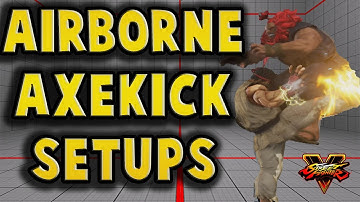 - Airborne Axekick Setups - Ryu Season 2.5