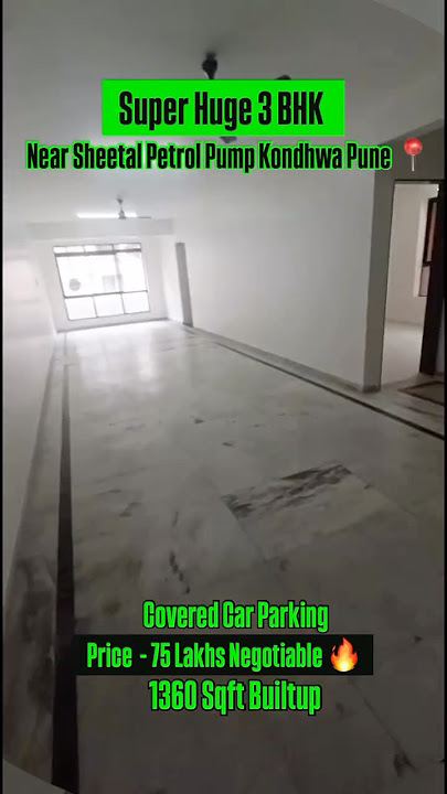 Super Huge 3 BHK Near Sheetal petroleum Kondhwa Pune📍| 1360 Sqft Builtup | #kondhwa #3bhk  #shorts