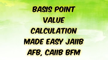 BASIS POINT VALUE CAIIB BFM JAIIB AFB