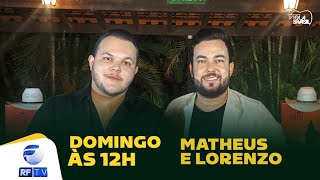 MATHEUS E LORENZO NO PALCO DO PROGRAMA VIOLA BRASIL ÀS 12H NA RFTV
