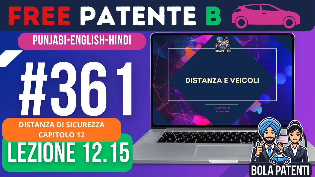 FREE PATENTE B IN PUNJABI | LESSON 12.15 | DISTANZA E VEICOLI | BOLA PATENTI