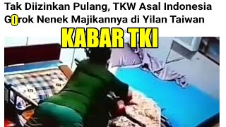 Kabar Tki  Tak Diizinkan Cuti Pulang Tkw Di Taiwan Nekat G0r0k Leher Majikannya