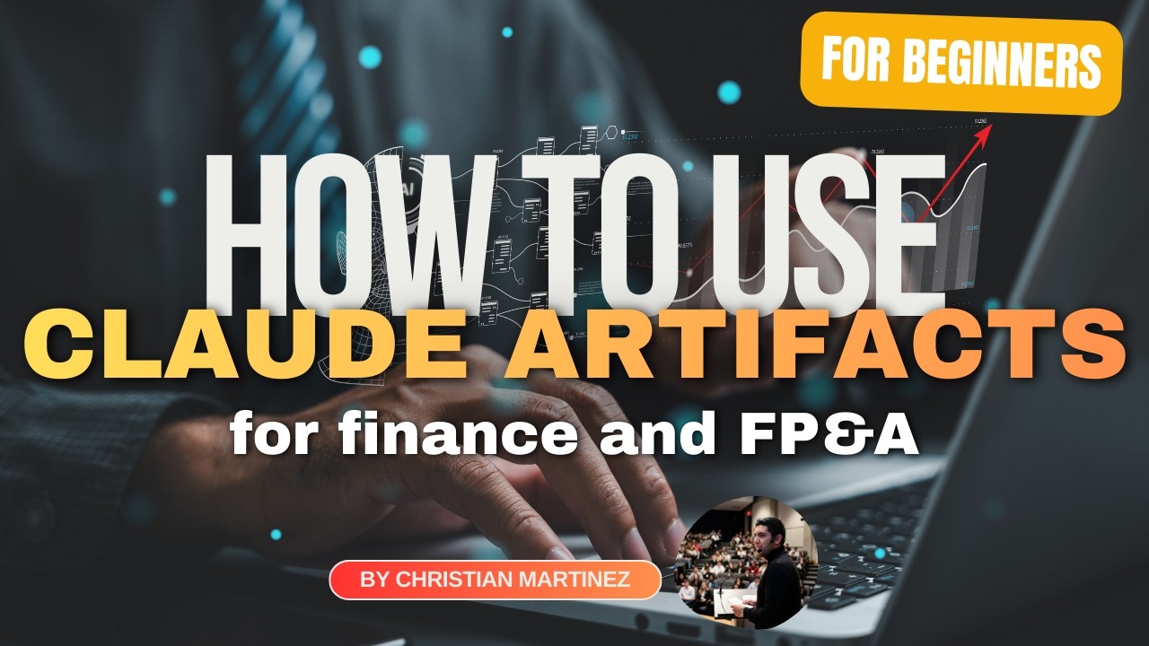 How to Create Claude Artifacts for Finance and FP&A - YouTube