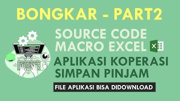 Excel Aplikasi Simpan Pinjam - Bongkar Source Code Macro Part 2 - Ubah Nama Koperasi di Laporan