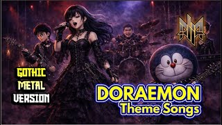 DORAEMON Theme Song -  GOTHIC METAL VERSION (COVER)