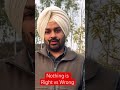 Nothing is Right vs Wrong ! #punjabfarmers #farmlifeindia #punjabi #jattlife #motivation