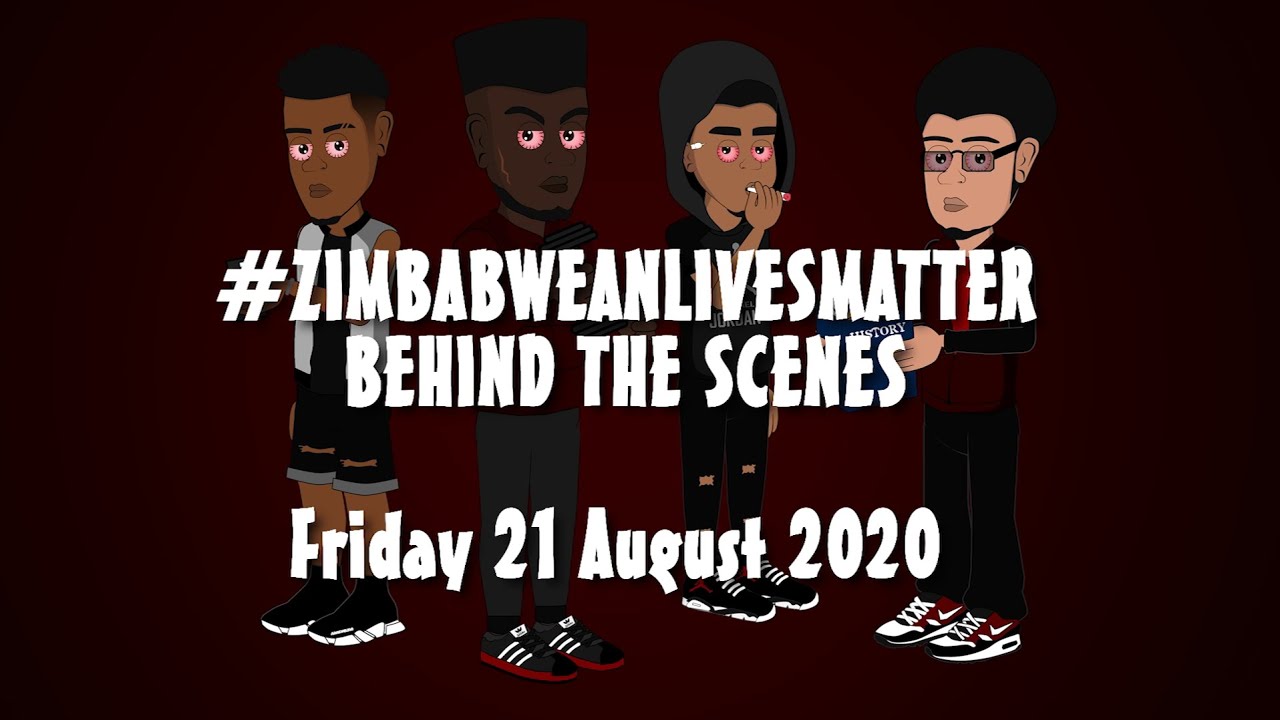 #Zimbabweanlivesmatter Behind The Scenes (21/08/20)
