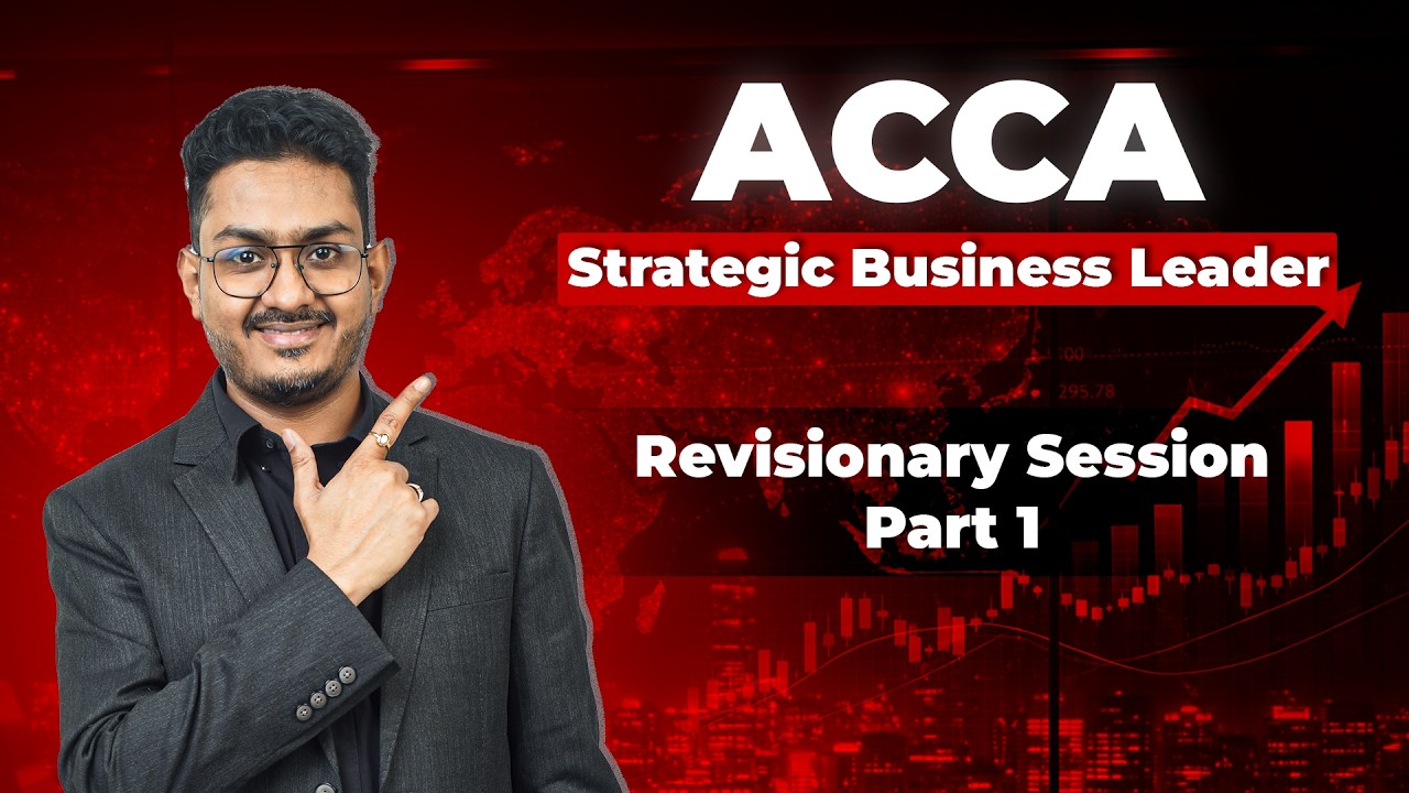 ACCA SBL Revision 2026 Session 1 | Strategic Business Leader