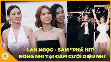 Sau cô dâu Diệu Nhi, Lan Ngọc và Sam chiếm trọn spotlight với màn "phá hit" ca khúc "Ta là của nhau"