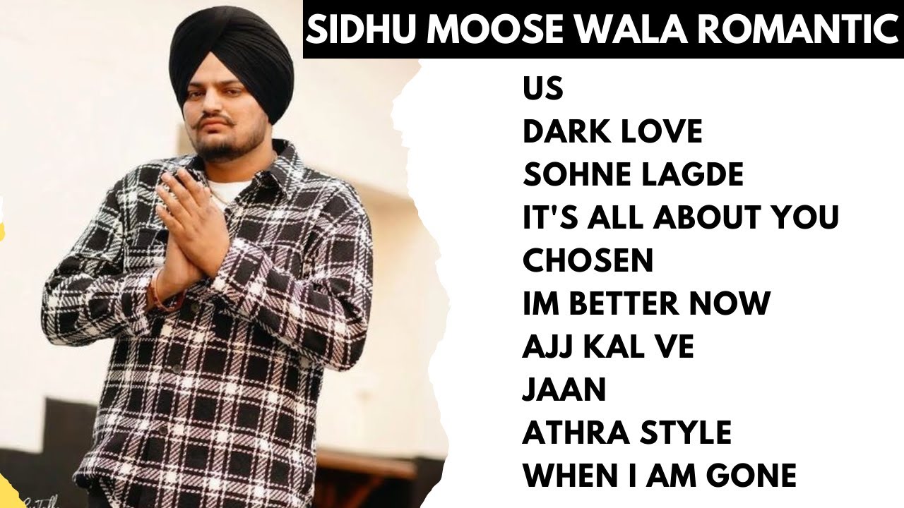 Sidhu Moose Wala All Romantic Songs | Audio Jukebox | Best Of Sidhu ...