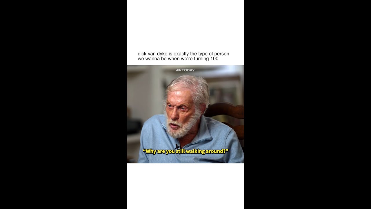 Dick Van Dyke on Turning 100