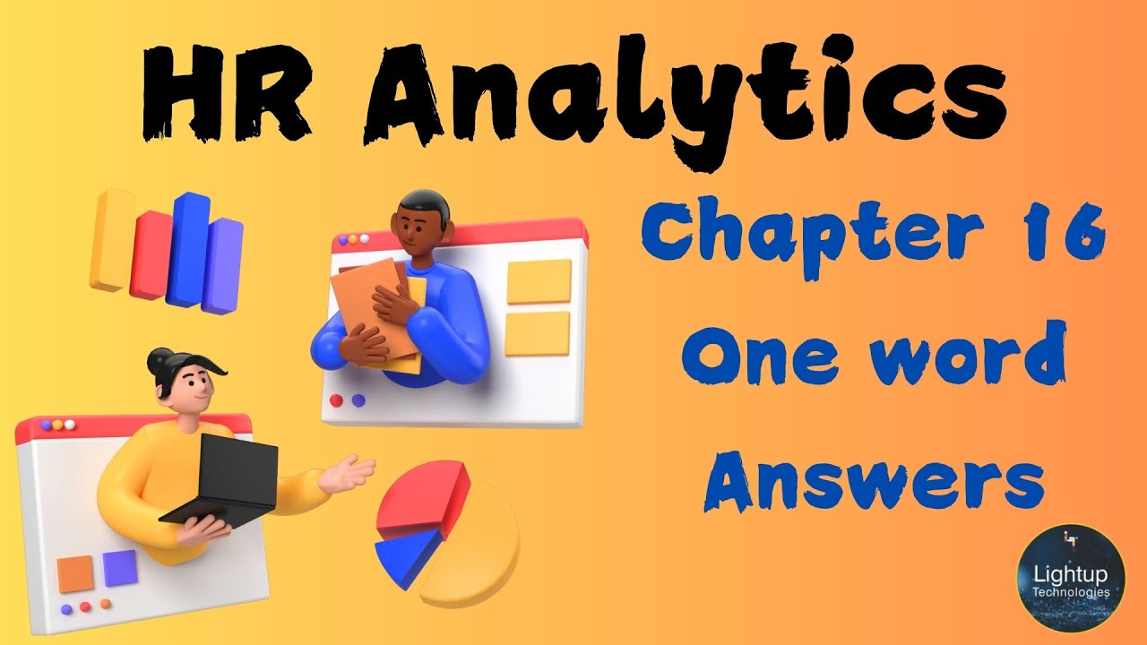 HR Analytics One Word Answer Chapter 16 Video.
