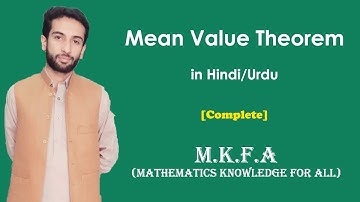 Mean Value Theorem in Urdu/Hindi (M.K.F.A)