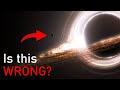 Youre probably wrong about black holes