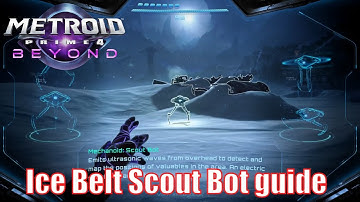 Ice Belt Scout Bot location guide | Metroid Prime 4