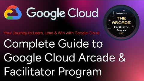 All about Google Cloud Arcade & Facilitator Program (Cohort 2) | Cloud Skills | Free Swags for all 🎉
