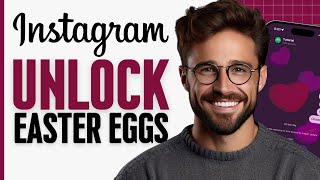 How to Unlock All Valentine's Day Easter Eggs on Instagram