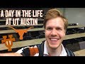 A Day in the Life at the University of Texas at Austin