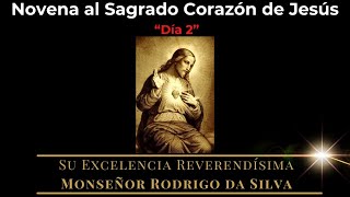 (2) Día 2 “Novena al Sagrado Corazón de Jesús” 30 May 2024