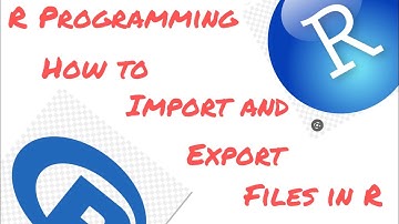 08. How to import and export files in R (R Programming) #rprogrammingforbeginners #datascience