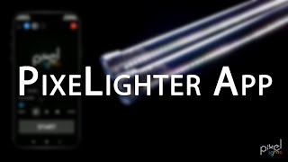 Lesson #6 PixeLighter Mobile App for Pro series LED Props with Wi-Fi