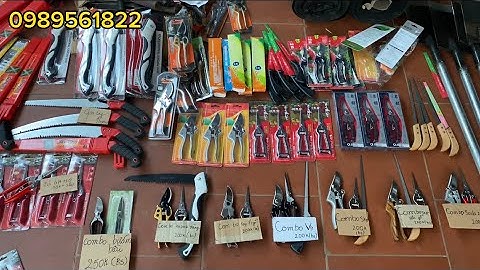 TỪ 25K. COMBO KÉO SIÊU RẺ. COMBO KÉO CẮT CÀNH CẦM TAY CƯA CÀNH CƯA CÁ MẬP
