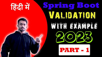 SpringBoot Validation Concept For Beginner and Intermediate 🔥 | हिंदी में | CodeMyth | In Year 2023