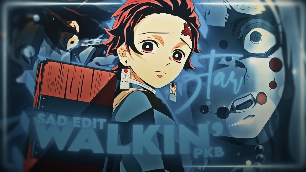 Star Walkin' - Sad Edit Demon Slayer [AMV/EDIT] +Project File
