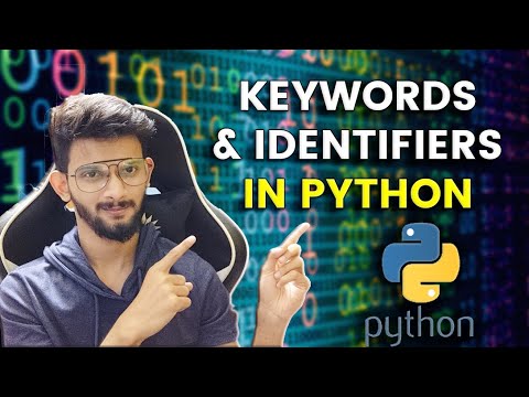 P-05: Keywords and Identifiers In Python | Python for Beginners - YouTube