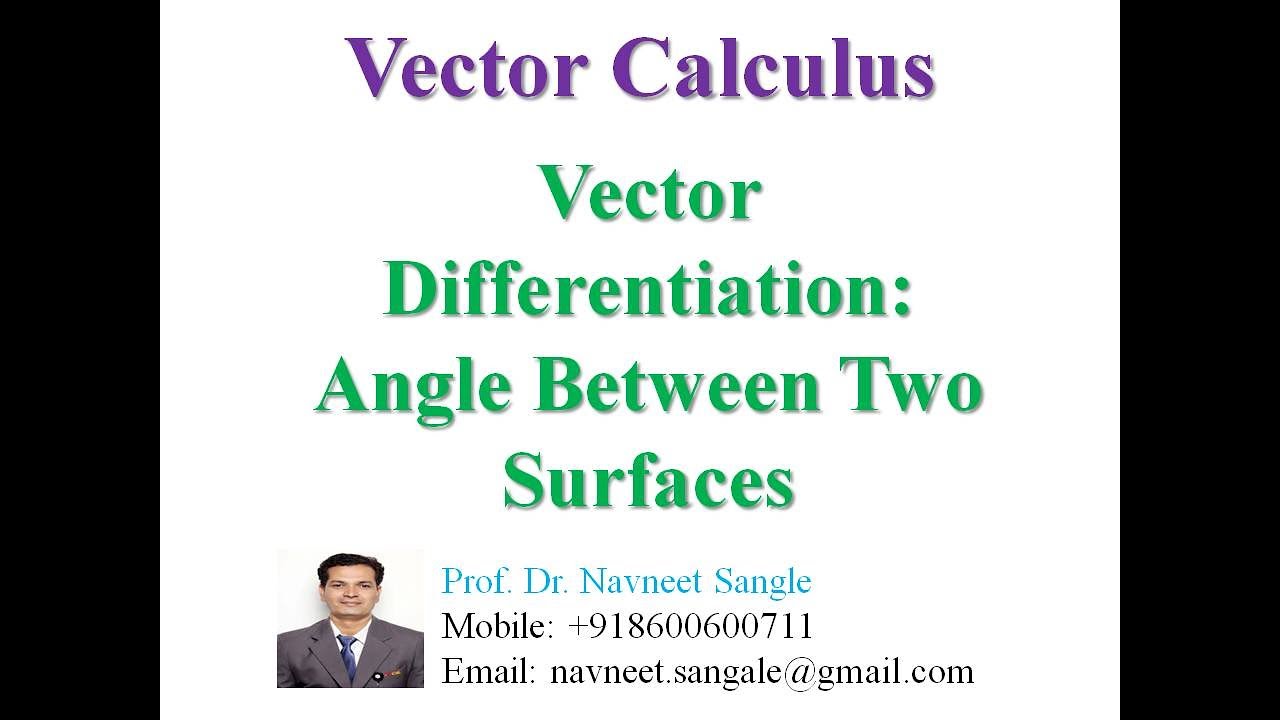 Vector Differentiation- Angle between Two Surfaces - YouTube