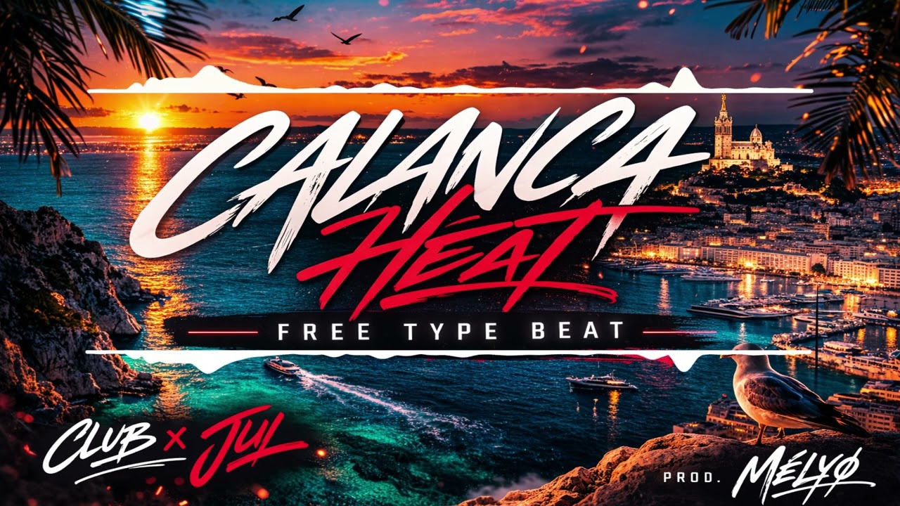 Watch FREE JUL Type Beat 2026 – “CALANCA HEAT” | Summer Marseille Club | Prod. MÉLYØ on YouTube Watch FREE JUL Type Beat 2026 – “CALANCA HEAT” | Summer Marseille Club | Prod. MÉLYØ on YouTube