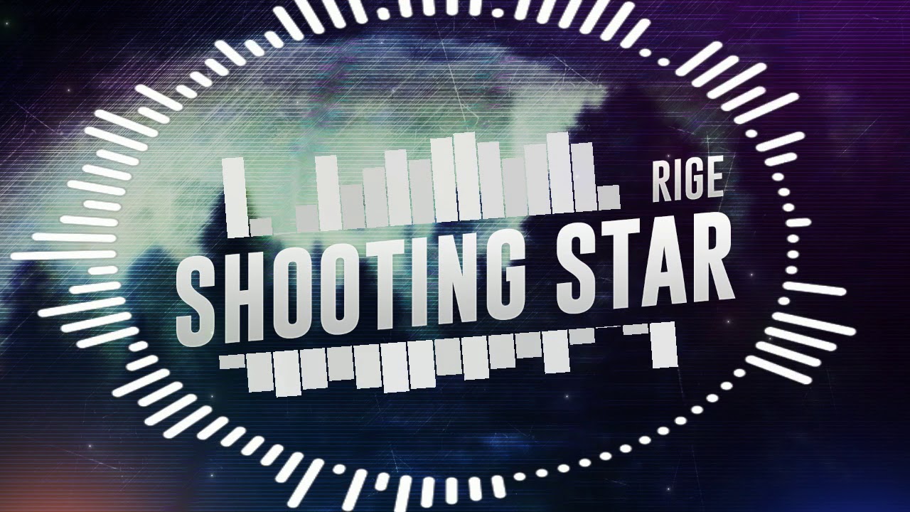 [Future Bass] Rige - Shooting Star