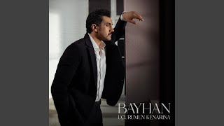 Uçurumun Kenarına - Bayhan