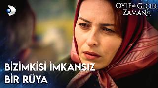 Cemile, Selma İçin Evlilikten Vazgeçti Öyle Bir Geçer Zaman Ki