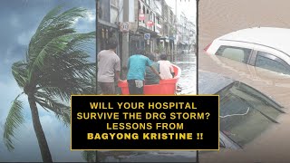 Will Your Hospital Survive Potential Drg Storm? Lessons From Bagyong Kristine