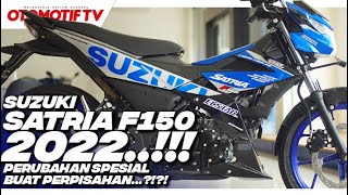 INI DIA SUZUKI SATRIA F150 2022,  TAMPANG MotoGP APA ISTIMEWANYA..??? | Otomotif TV