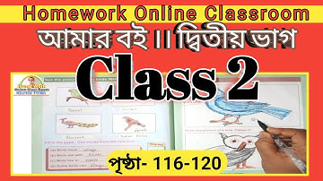 Class 2 Amar Boi Part 2 Page 116-120।। Homework Online Classroom.