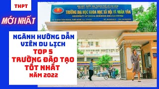 Top 5 Trường Đào Tạo Ngành Hướng Dẫn Viên Du Lịch Tốt Nhất Thành Phố Hồ Chí Minh