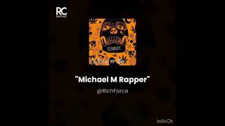 Michael M Rapper