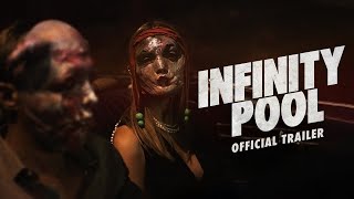 INFINITY POOL  Official Trailer